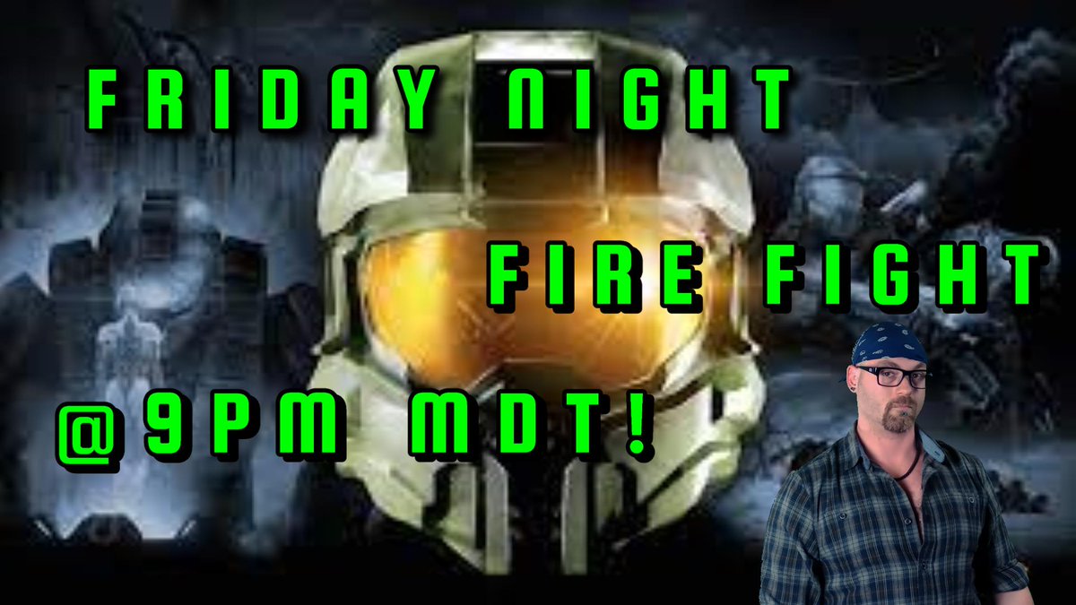 Ritzordgames's tweet photo. FRIDAY NIGHT FIRE FIGHT goes down in just over 3 hours at 9pm MDT! on
https://t.co/5hn7na8xGB
https://t.co/mVmyGuwTHP
https://t.co/AH4F4sE7of
Will be continuing on through Halo!
#Halo #FPS #Fridaynightfirefight https://t.co/u8anJW7j6x