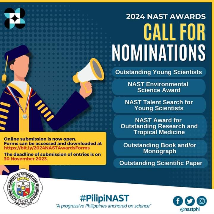 nastphl's tweet photo. NAST PHL, the highest recognition body on science and technology in the country, is searching for nominees for the various 2024 NAST Awards.

The deadline for the submission of nominations for all awards is on 30 November 2023.

#PilipiNAST 
#NASTawards 
#OneDOST4U https://t.co/syxq4yqNDM