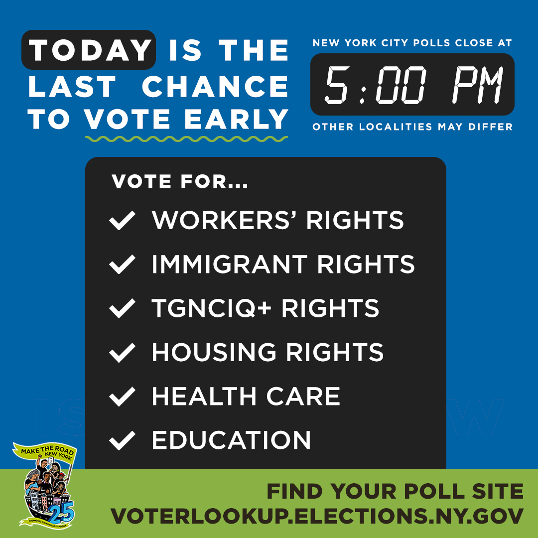 ✅ If you haven’t already done so, vote TODAY and make sure you and your community are represented at the ballot box! 🕔 #VoteEarly polls close in NYC today at 5pm. 🗳️ #ElectionDay is Tuesday, Nov. 7, from 6am-9pm. Find your poll site at voterlookup.elections.ny.gov