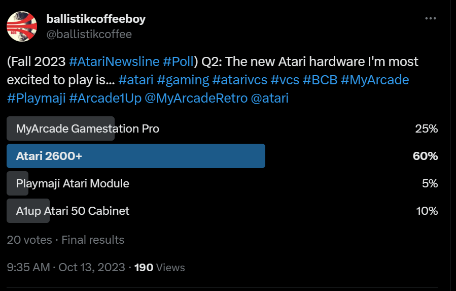 ballistikcoffee's tweet photo. Fall 2023 #AtariNewsline #Poll #Results from October below ;) No huge surprises,but the #Atari #Recharged #game choice is interesting! (Psst... @Atari! You listening?) :) #Gaming #BCB #AtariVCS @TheAtari_VCS #VCS #gamestationpro #MyArcade #Adventure #BerzerkRecharged #VCS2