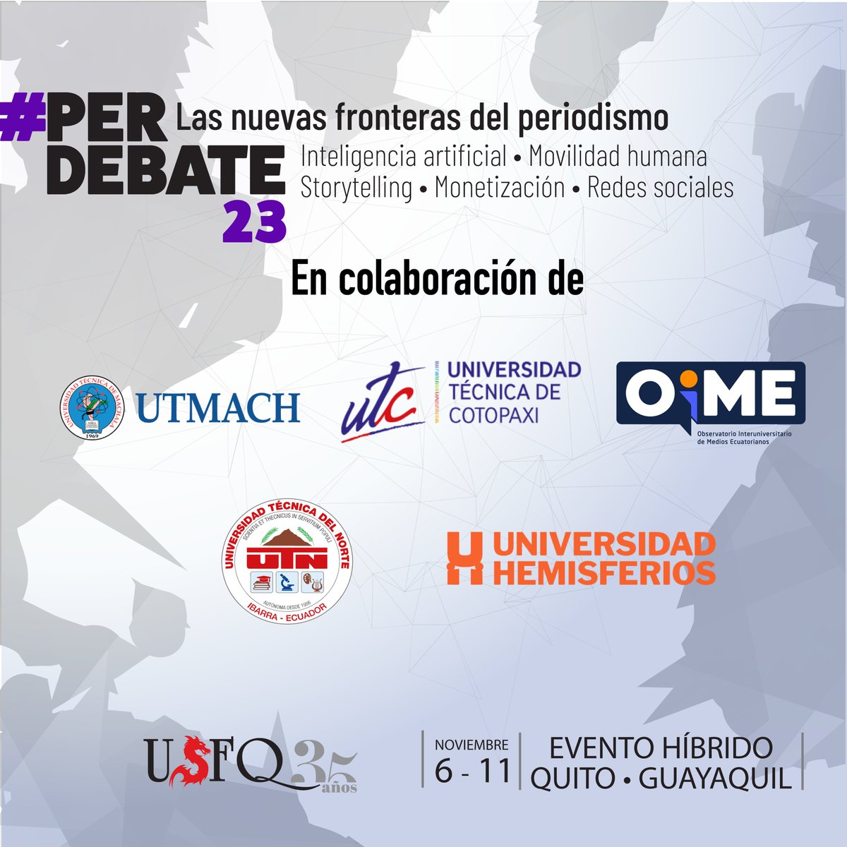 OimeEcuador's tweet photo. "PerDebate23: Las nuevas fronteras del periodismo. Inteligencia artificial, redes sociales, storytelling, monetización y movilidad humana" organizado por @PeriodismoUSFQ.
Más información:
Web Congreso https://t.co/eIdbWCpgiQ
Registro gratuito https://t.co/FqcrCHPZJq https://t.co/wWiYjhlADo