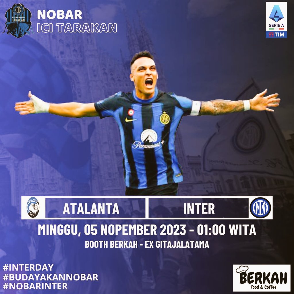 ICI REGIONAL TARAKAN
Menyuguhkan...
Nonton Bareng Serie A Giornata 11

<a href="/Atalanta_BC/">Atalanta B.C.</a> Vs <a href="/Inter_id/">Inter ⭐️⭐️</a>

🗓 Ahad, 05/11/2023
⏰ 00.00 WITa (KickOff 01.00)
🏠 Both Berkah Coffee
👕 ICI/Inter

#InterDay
#ForzaINTER
#BudayakanNobar
#AtalantaInter