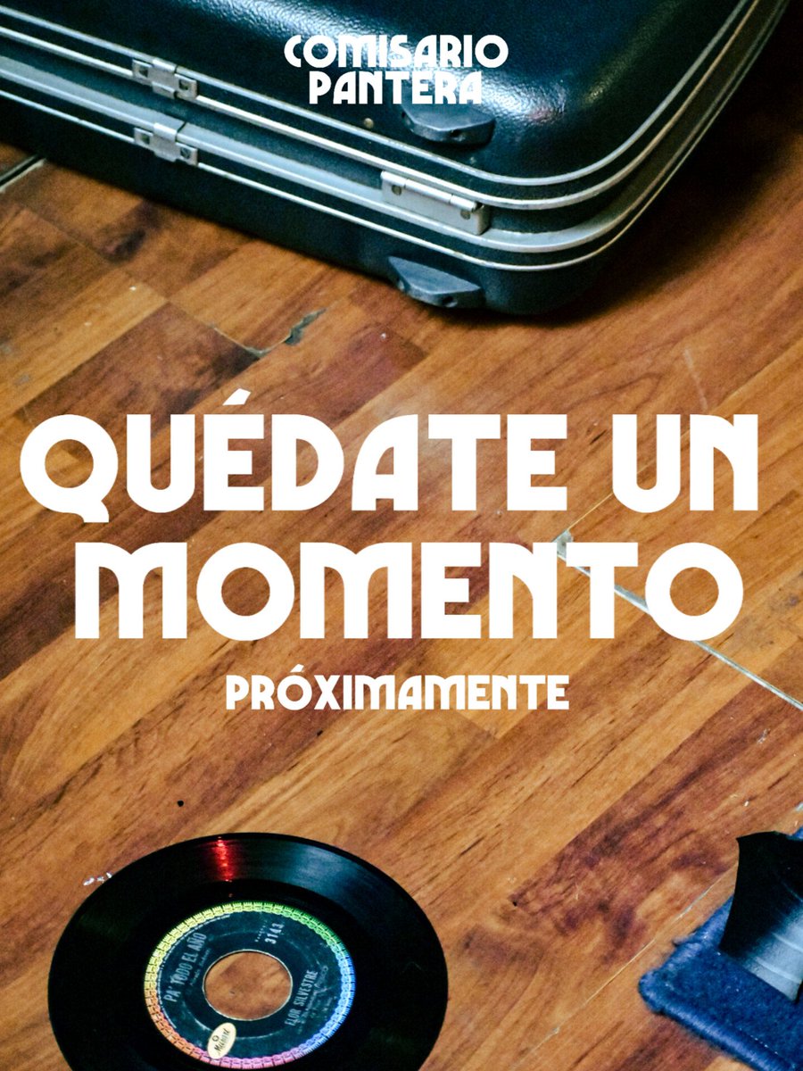 comisaurio's tweet photo. 💔𝗤𝘂é𝗱𝗮𝘁𝗲 𝘂𝗻 𝗺𝗼𝗺𝗲𝗻𝘁𝗼...
Disponible en plataformas digitales 

¿Ya la escuchaste? 📝

#ComisarioPantera #Comisaurio #InstintoFelino #Piojo #MarkinhozBrown #DarioVital #RogerDavila #InstintoFelinoDeluxe #InstintoFelinoTour #Quédateunmomento https://t.co/fG0elE7aYx