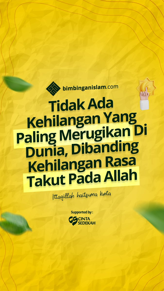 bimbingan_islam's tweet photo. Tidak ada kehilangan yang paling merugikan di dunia, dibanding kehilangan rasa takut pada Allah

“Ittaqillah haitsuma kunta”

__________________
https://t.co/sQ7FFy5U8F | Follow IG, FB, TWT, TG, YT : Bimbingan Islam https://t.co/eHYvloEt7z