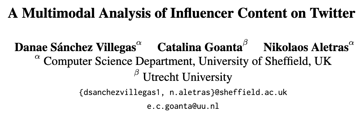 🎉 Big congrats! The 'A Multimodal Analysis of Influencer Content on Twitter' paper by Danae Sánchez Villegas, Catalina Goanta and Nikolaos Aletras wins the Area Chair Award(Society and NLP) at #AACL2023! afnlp.org/conferences/ij…