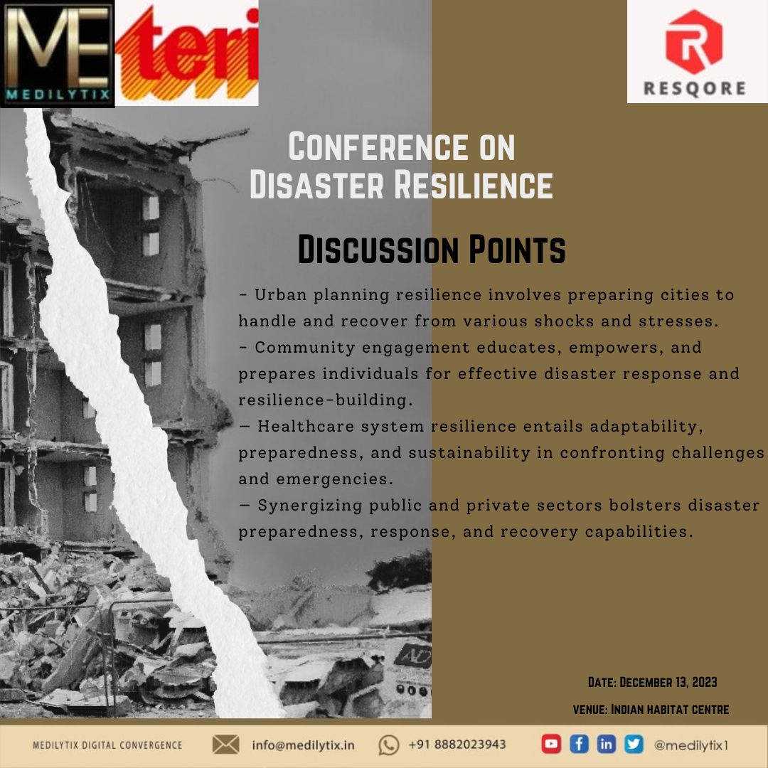 Medilytix1's tweet photo. 'Conference on Disaster Resilience' will serve as a platform for experts, policymakers, practitioners, and stakeholders to discuss various aspects of disaster preparedness, response, and recovery. #disasterpreparedness #DisasterResponse #disasterrecovery #disasterrelief #disaster https://t.co/mYGnaHCmbM