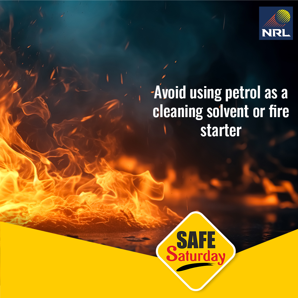 Stay safe and do not use petrol as a cleaning solvent or fire starter. #SafeSaturday @PetroleumMin @HardeepSPuri @Rameswar_Teli @CMOfficeAssam @rajeevicha @Secretary_MoPNG