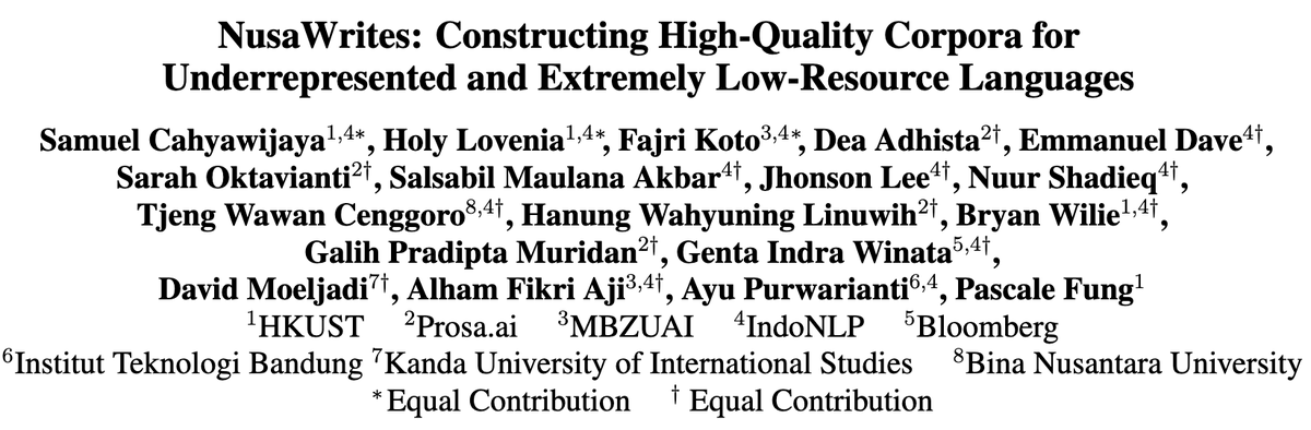 🎉 Big congrats! The 'NusaWrites: Constructing High-Quality Corpora for Underrepresented and Extremely Low-Resource Languages' paper by Samuel Cahyawijaya, Holy Lovenia, Fajri Koto et al. wins the Resource Award at #AACL2023! afnlp.org/conferences/ij…