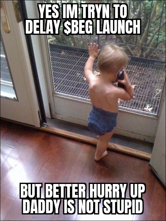 AddictedTom_eth's tweet photo. BREAKING:

AN INSIDER FAMILIAR WITH THE MATTER CONFIRMED THAT THE LAUNCH OF $BEG IS DELAYED BY BEN.ETH'S DAUGHTER.

HER FRIENDS DIDNT SEND ETH FOR THE PRESALE YET. SHES CURRENTLY GIVING  HUGS AND CHEEK KISSES TO HER DAD TO DELAY THE LAUNCH ACCORDING TO SOURCES. https://t.co/LqbZMeDe4O