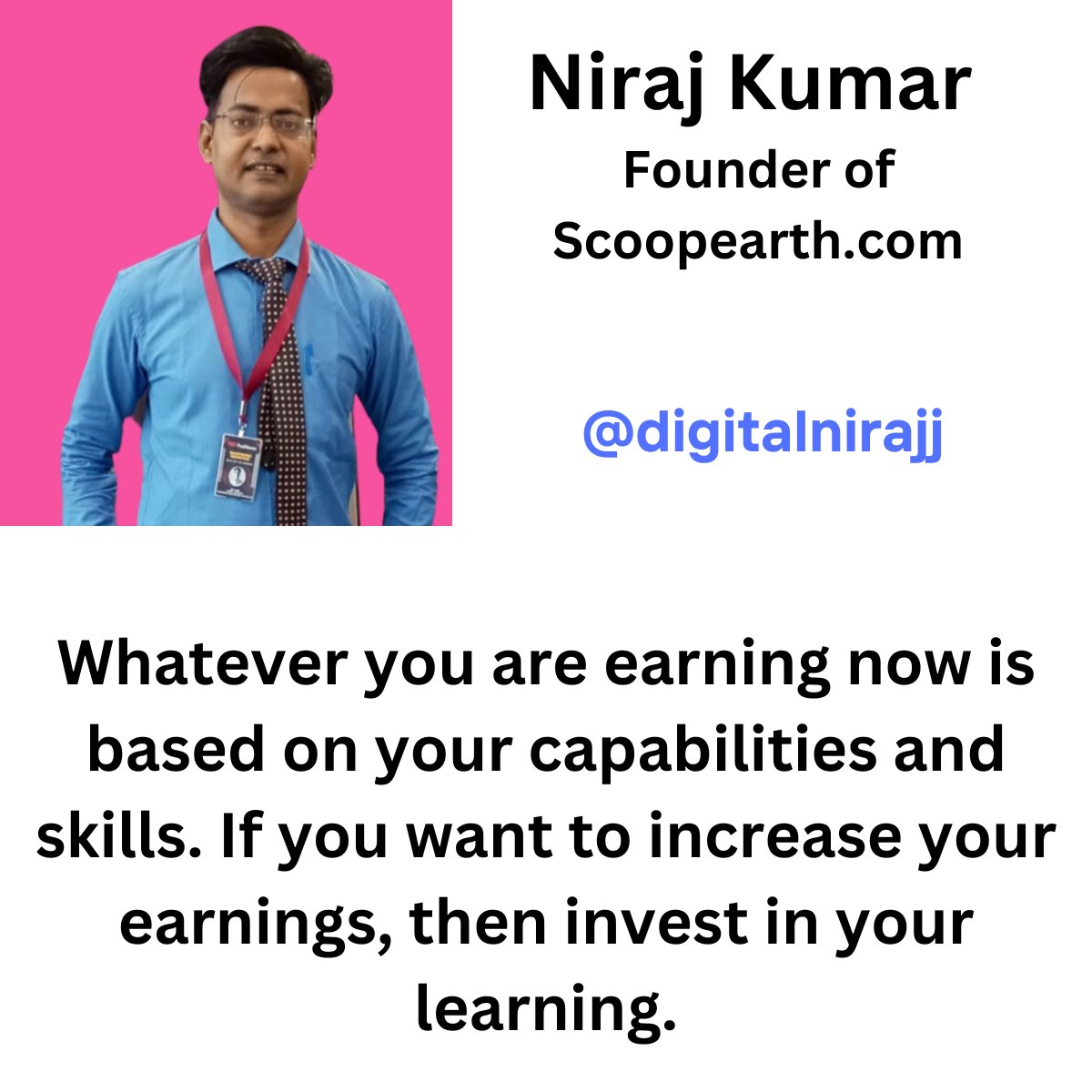 digitalnirajj's tweet image. Agree?

#skills #learning #earning #digitalnirajj #digitalniraj #nirajkumar #niraj #scoopearth