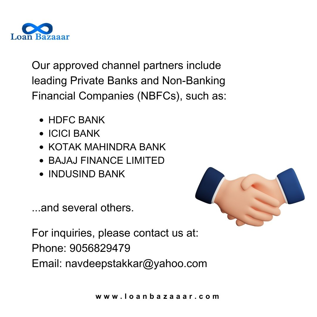 Our authorized channel partners encompass prominent Private Banks and Non-Banking Financial Companies (NBFC) which consist of

Phone: 9056829479
Email: navdeepstakkar@yahoo.com

#financialpartners  #privatebanks  #channelpartners #financialservices #collaboration #google #loans