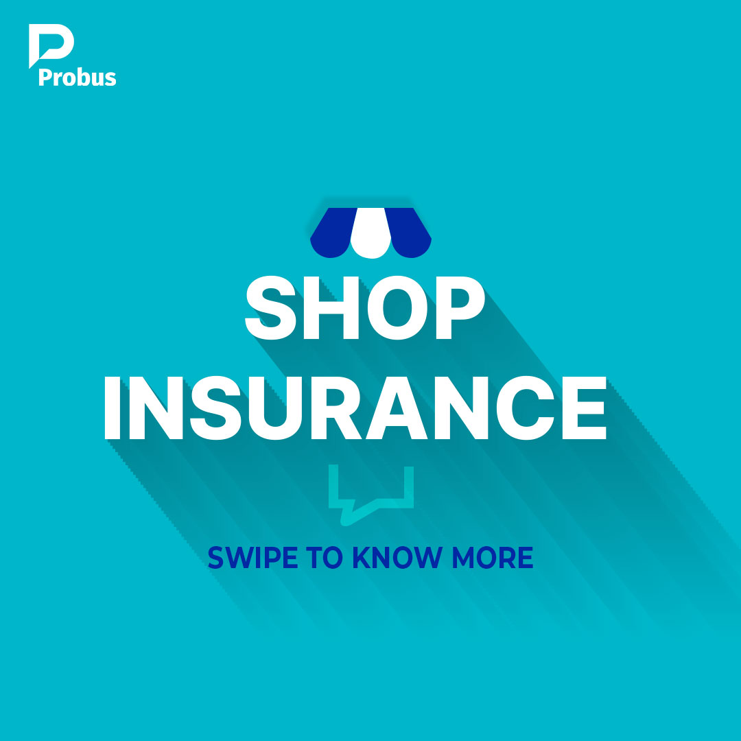 ProbusInsurance's tweet image. Nothing lays a foundation to successful and secure business like insurance! 
 
Shop Insurance helps you shield you from these uncertainties and many more! 

No more shutting shop, when you have Probus. 

#InsureWithProbus
#ShopInsurance