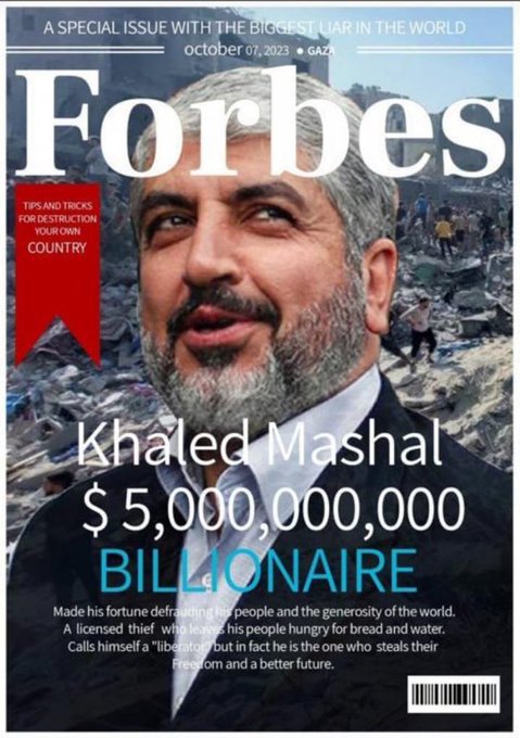 Felicidades a uno de los líderes de #Hamas, Khaled Mashal, por alcanzar un patrimonio de 5.000 millones de dólares mientras más de la mitad de los palestinos en Gaza viven en situación de pobreza. Para Mashal y los líderes de Hamas, ser un terrorista y asesino tiene su…