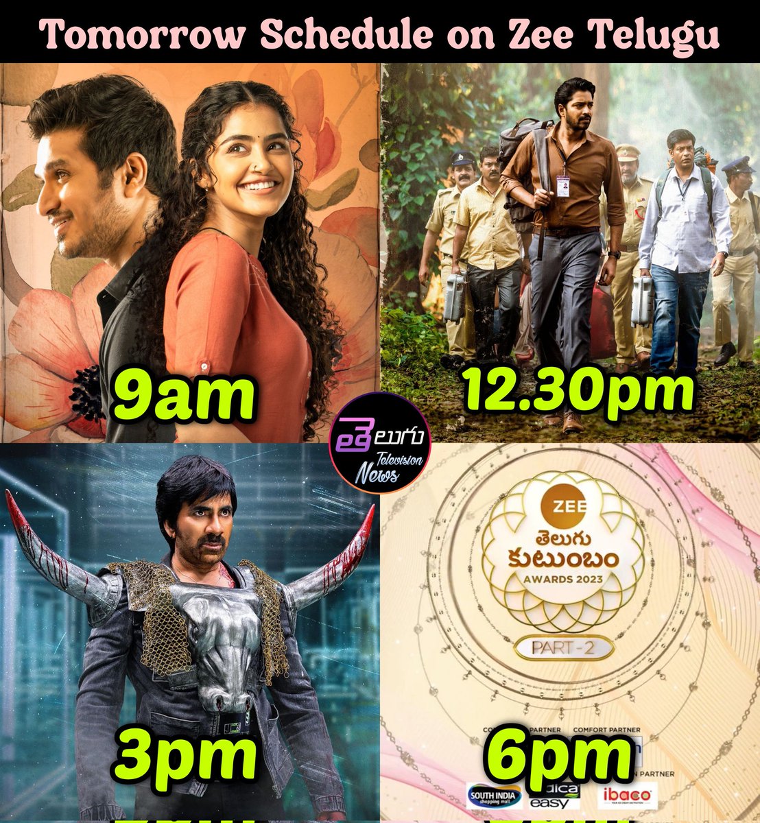 Tomorrow Schedule On #ZeeTelugu 

9am:- #18Pages 
12.30pm:- #ItluMaredumilliPrajaneekam 
3pm:- #Ravanasura 
6pm:- #ZeeTeluguKutumbamAwards part 2

#NikhilSiddhartha #Anupama #AllariNaresh #Anandhi #RaviTeja #AnuEmmanuel #meghaakash #FariaAbdullah #DakshaNagarkar