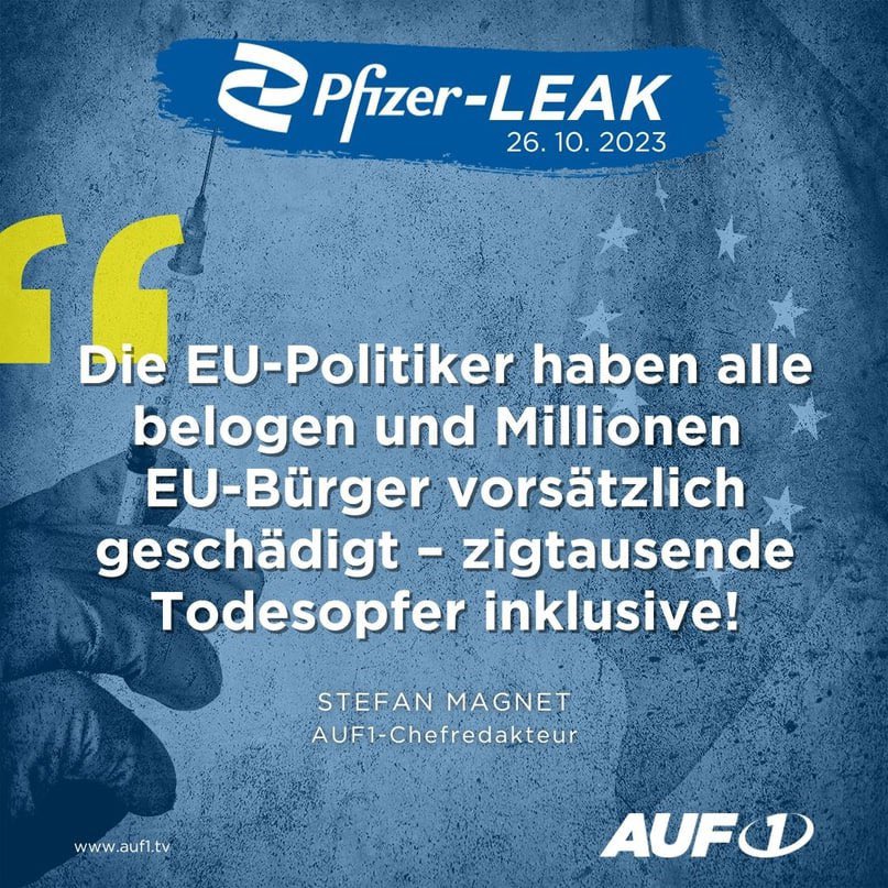 #Auf1 #StefanMagnet #PfizerLeak #EU #Politiker #Lüge #Vorsatz #Todesopfer