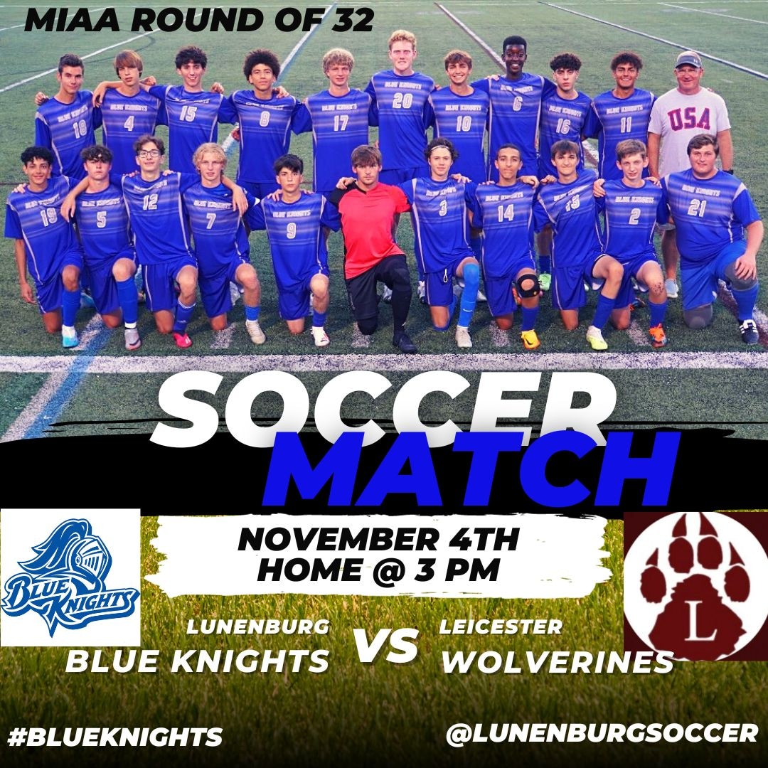 LunenburgSoccer's tweet photo. Round of 32 starts today for Lunenburg Soccer.  Let's Go Knights!! #miaatournament #roundof32 #blueknights #lunenburgsoccer https://t.co/ZERuMSuDBx