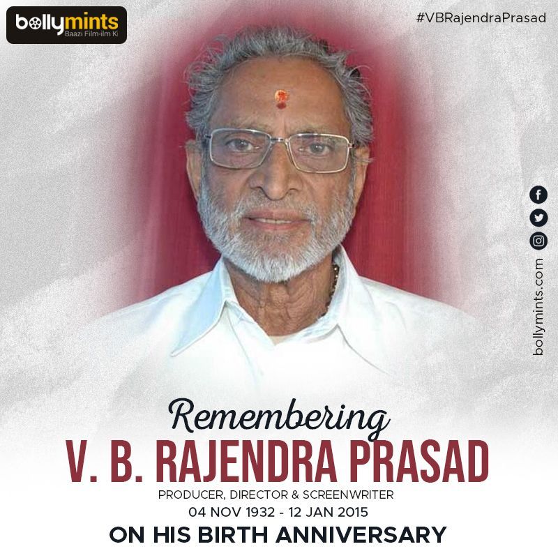 Remembering Producer, Director & Screenwriter #VBRajendraPrasad Ji On His #BirthAnniversary !