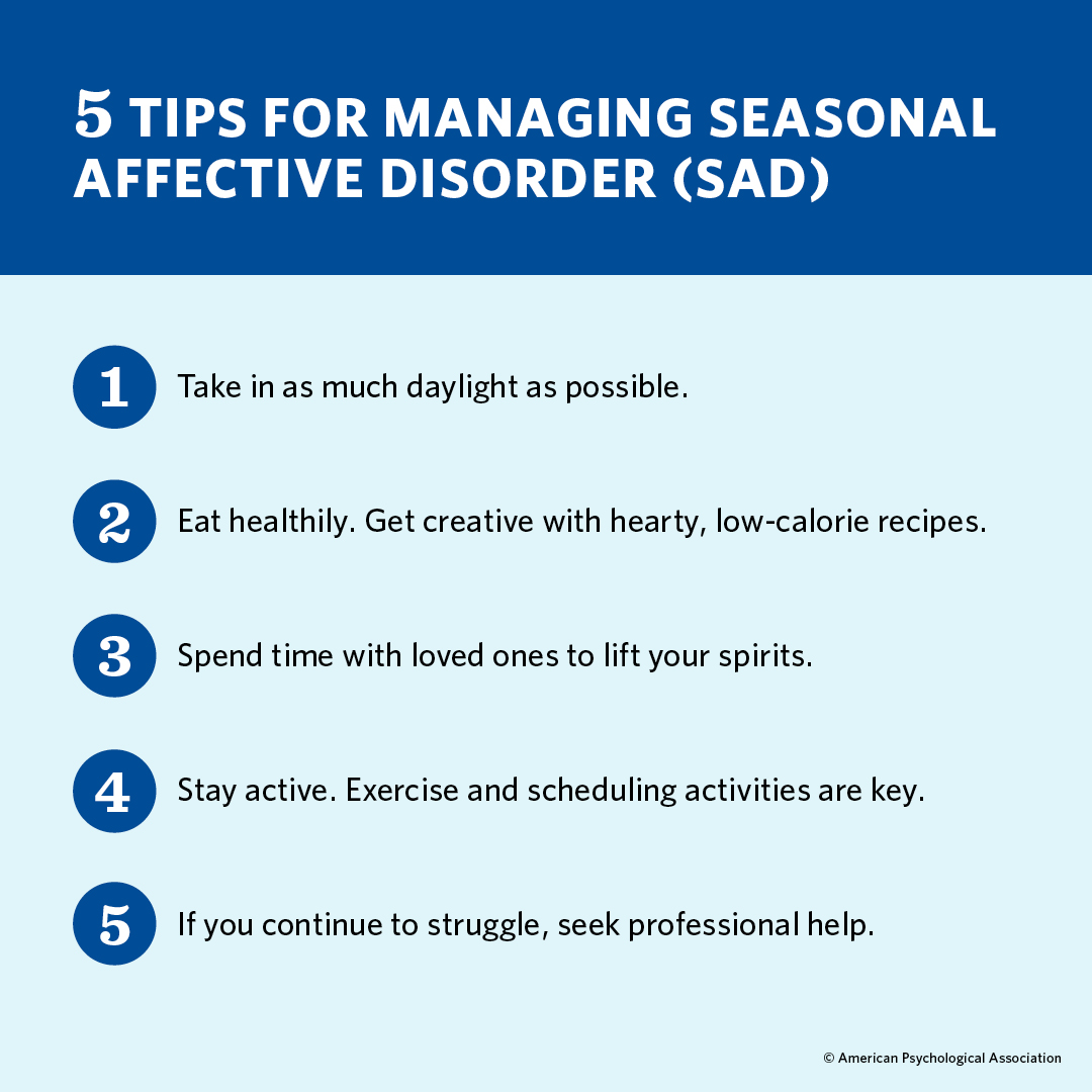 APA's tweet image. For some people, the shorter days and colder temperatures of winter can bring on symptoms resembling depression. 

Before changing the clocks, take a moment to learn more about seasonal affective disorder (SAD) and how to prepare for the upcoming months: at.apa.org/d5p