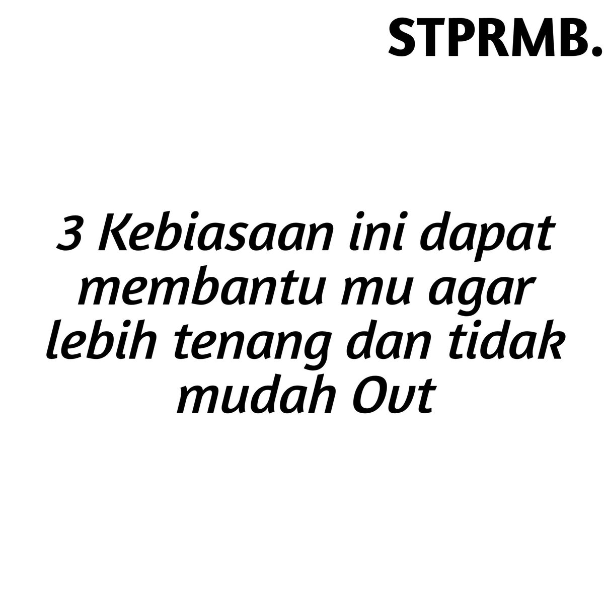 SetapakRimba's tweet photo. 3 Kebiasaan ini dapat membantu mu agar lebih tenang dan tidak mudah Ovt:
1️⃣ Menyibukkan Diri.
2️⃣ Berinteraksi dengan orang lain.
3️⃣ Journaling.
Jika bermanfaat, jangan lupa retweet, share dan like 🫰🏻.
#overthinking #motivasi #hidup #quoteoftheday #Indonesia https://t.co/FnWTONGIVL