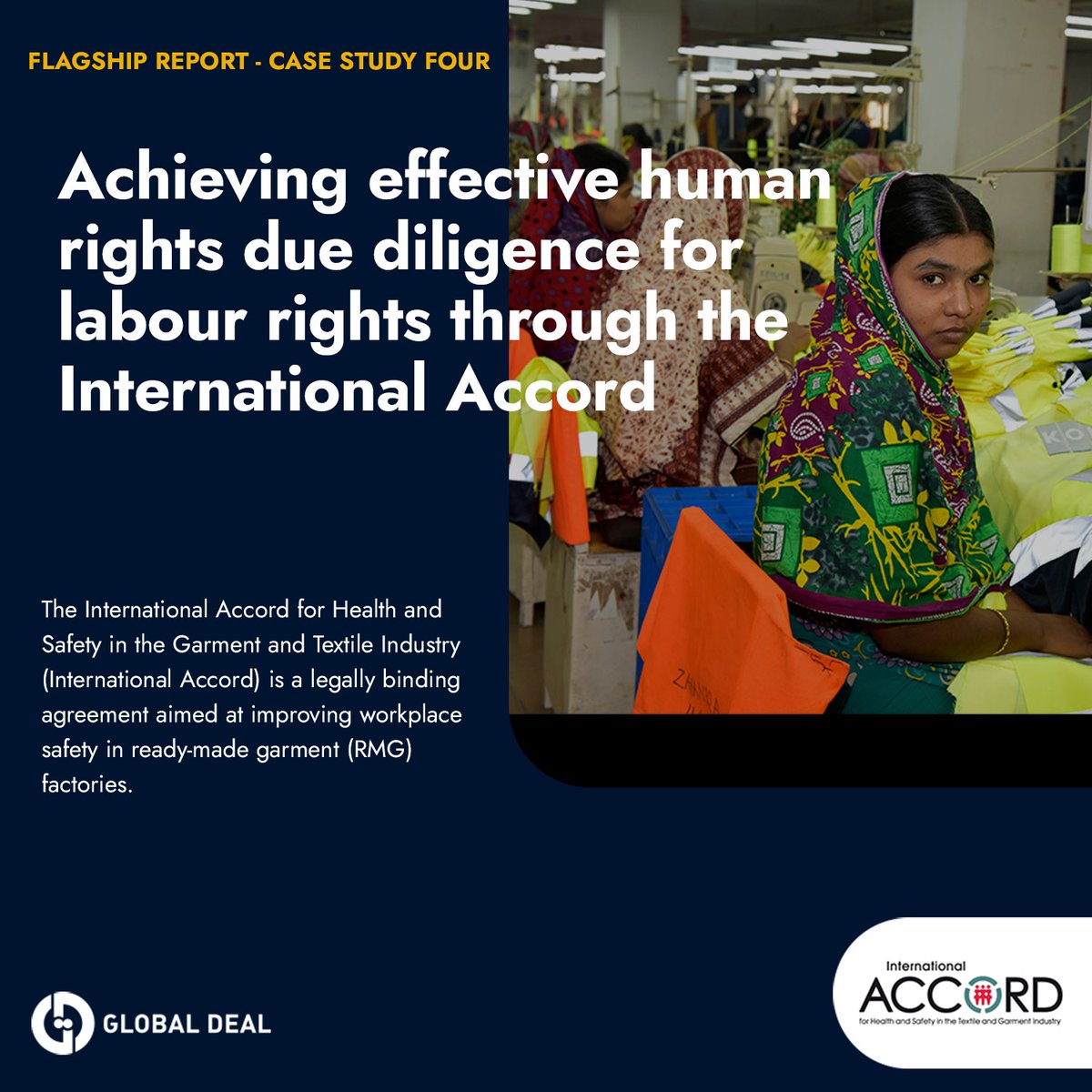 Global Deal: Case Study 4 In 2013, 2 incidents in Bangladesh's garment sector sparked the Accord on Fire & Building Safety between brands, retailers & unions. Discover the agreement, an example of social dialogue promoting human rights due diligence ➡️ brnw.ch/21wE9q2