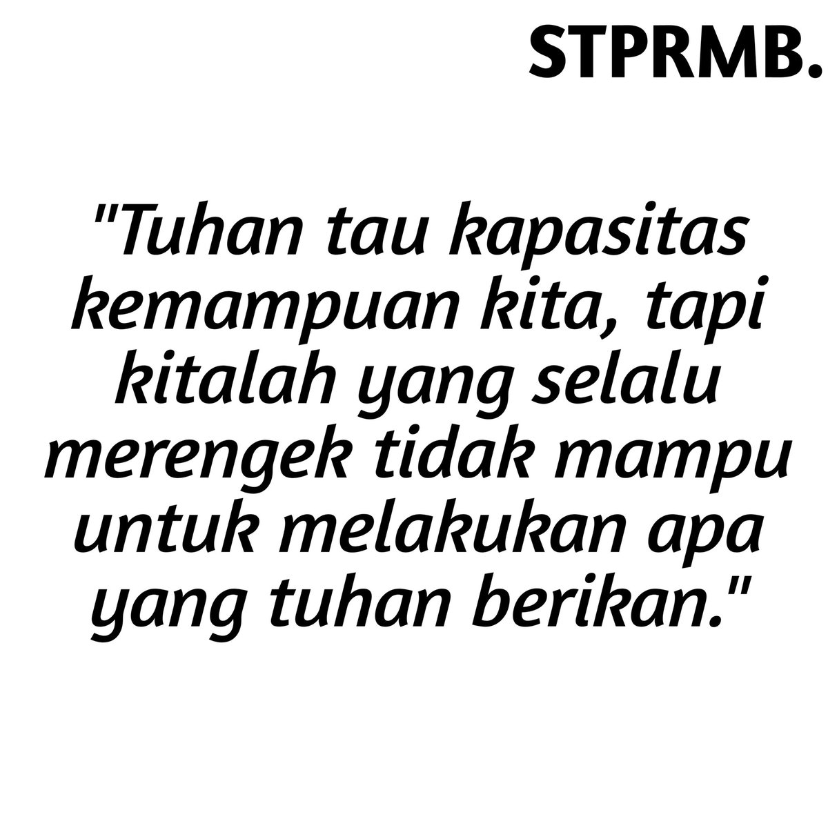 SetapakRimba's tweet photo. Tetaplah semangat walaupun tuhan memberi kita cobaan, karena cobaan dari tuhan tidak akan melewati batas kemampuan hamba-nya.
#SalmaSalsabil https://t.co/wVUa3OU6kD