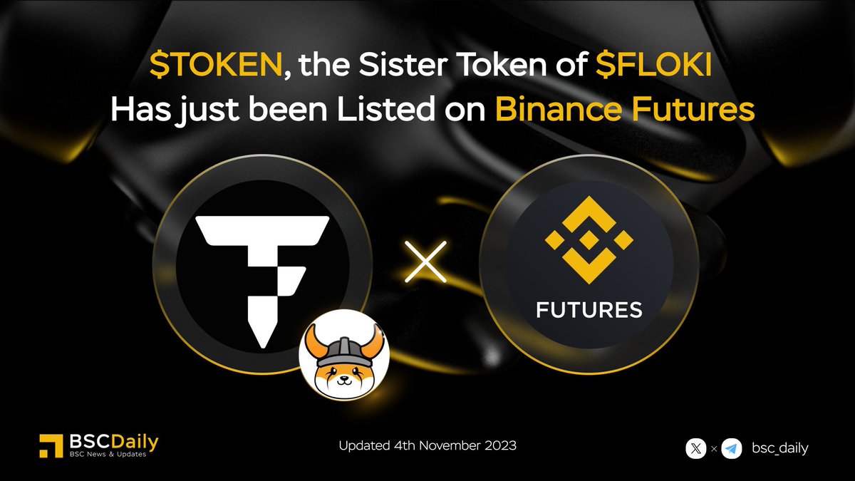 bsc_daily's tweet photo. 📢 $TOKEN, the Sister Token of $FLOKI @RealFlokiInu has just been Listed on Binance Futures 🚀

After just a few days of launch, @tokenfi has become one of the most prominent projects in the market 🔥

You can now trade $TOKEN on @BinanceFutures with up to 50x leverage 📈 https://t.co/InuIUo6Jhv