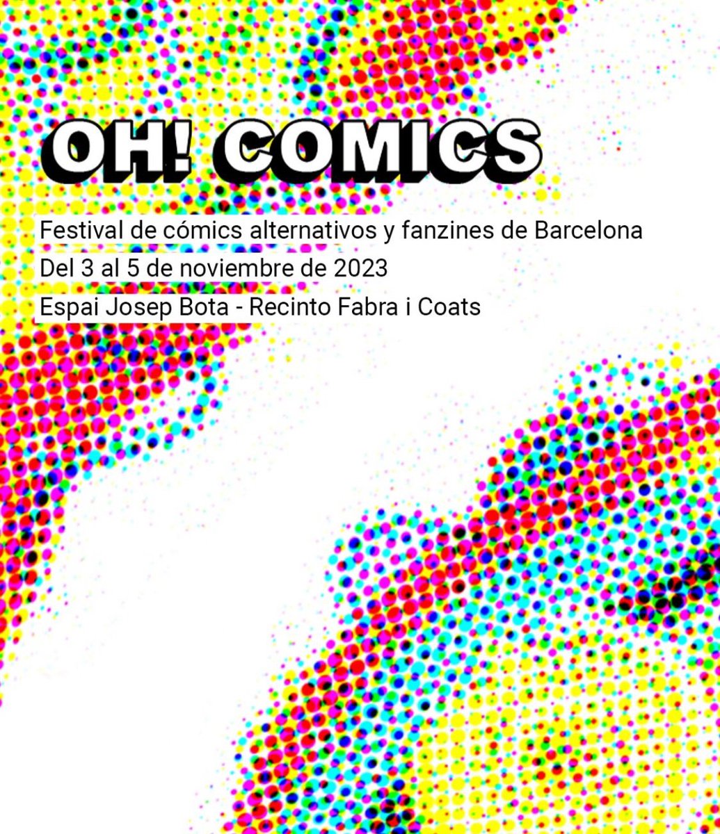 colscomix's tweet photo. Eyyy! Hoy y mañana podéis venir a vernos al @Ohcomicsfest en #FabraiCoats Barcelona. Tenemos cosas nunca vistas en esta ciudad 🥴 ¡animaos! https://t.co/nLWN8N4nvE