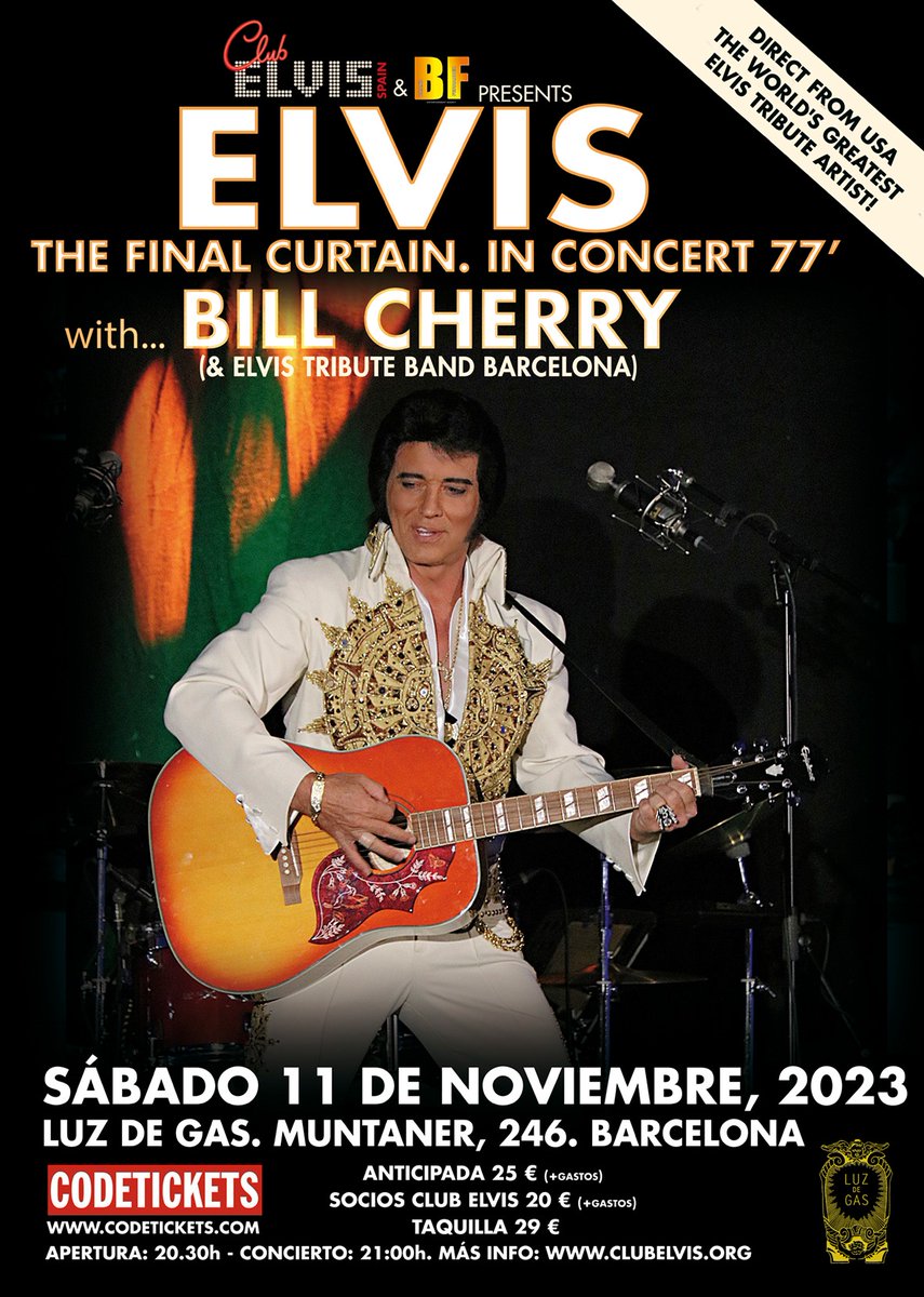 📷 ¡El Regreso de Elvis en Barcelona con Bill Cherry: Un Sueño Hecho Realidad! 📷
📷  11 de noviembre
📷 bit.ly/47Xktg7 📷
📷 "Elvis: The Final Curtain. In Concert 77' with Bill Cherry" recreará los shows de Elvis en 1977. 
#ElvisEnBarcelona #ElvisPresley #LuzDeGas