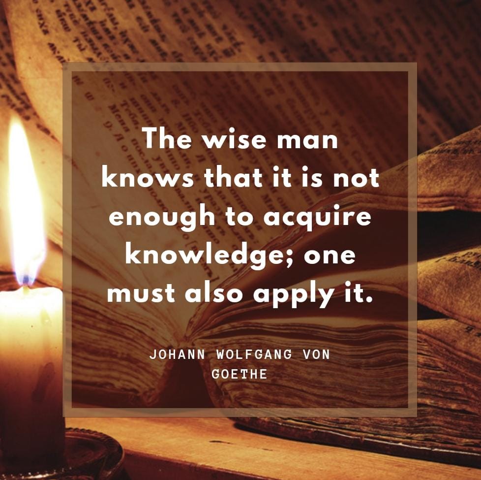 ShrinivasDempo's tweet photo. The wise man knows that it is not enough to acquire knowledge; one must also apply it.
- Johann Wolfgang von Goethe
#JohannGoethe #KnowledgeIsPower #ApplyKnowledge https://t.co/J0syhniy4i
