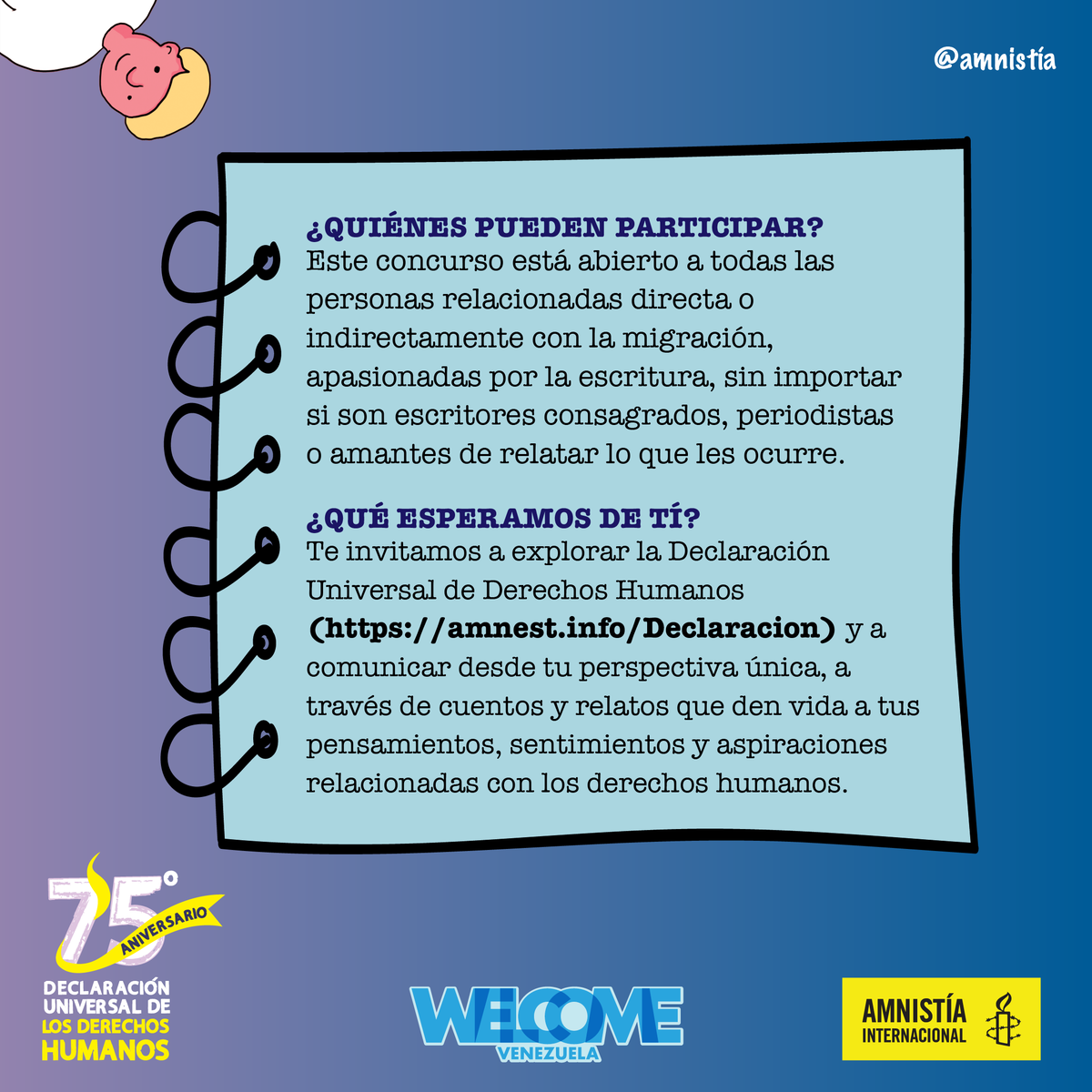GomezMarcos's tweet photo. 📜 Participa en el Concurso de Microrrelatos sobre la Declaración Universal de Derechos Humanos

Arma tu texto creativo (200 palabras máximo)
 
Fecha límite: 25 de noviembre de 2023

👇 Conoce las bases y envía tu relato a concurso@aiven.org

https://t.co/nkbnsUtZv1 https://t.co/nDDyL31a0x