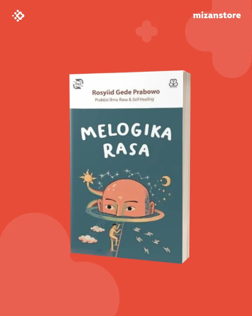 Semangat tiada tara buat kamu Si Generasi Sandwich, Si Paling Insecure, dan Si Paling Mental Healt! 

With Love,
Mintor ❤️ 

#MelogikaRasa
#MentalHealth
#GenerasiSandwich
#Insecure
#BukuNonFiksi
#Mizanstore