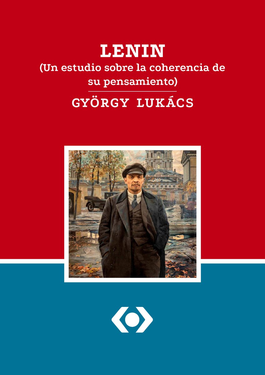 “El realismo de Lenin, es decir, su «realpolitik» no es, pues, sino la definitiva liquidación de todo utopismo, la realización concreta del contenido del programa de Marx; una teoría –en suma– convertida en práctica, una teoría de la praxis.