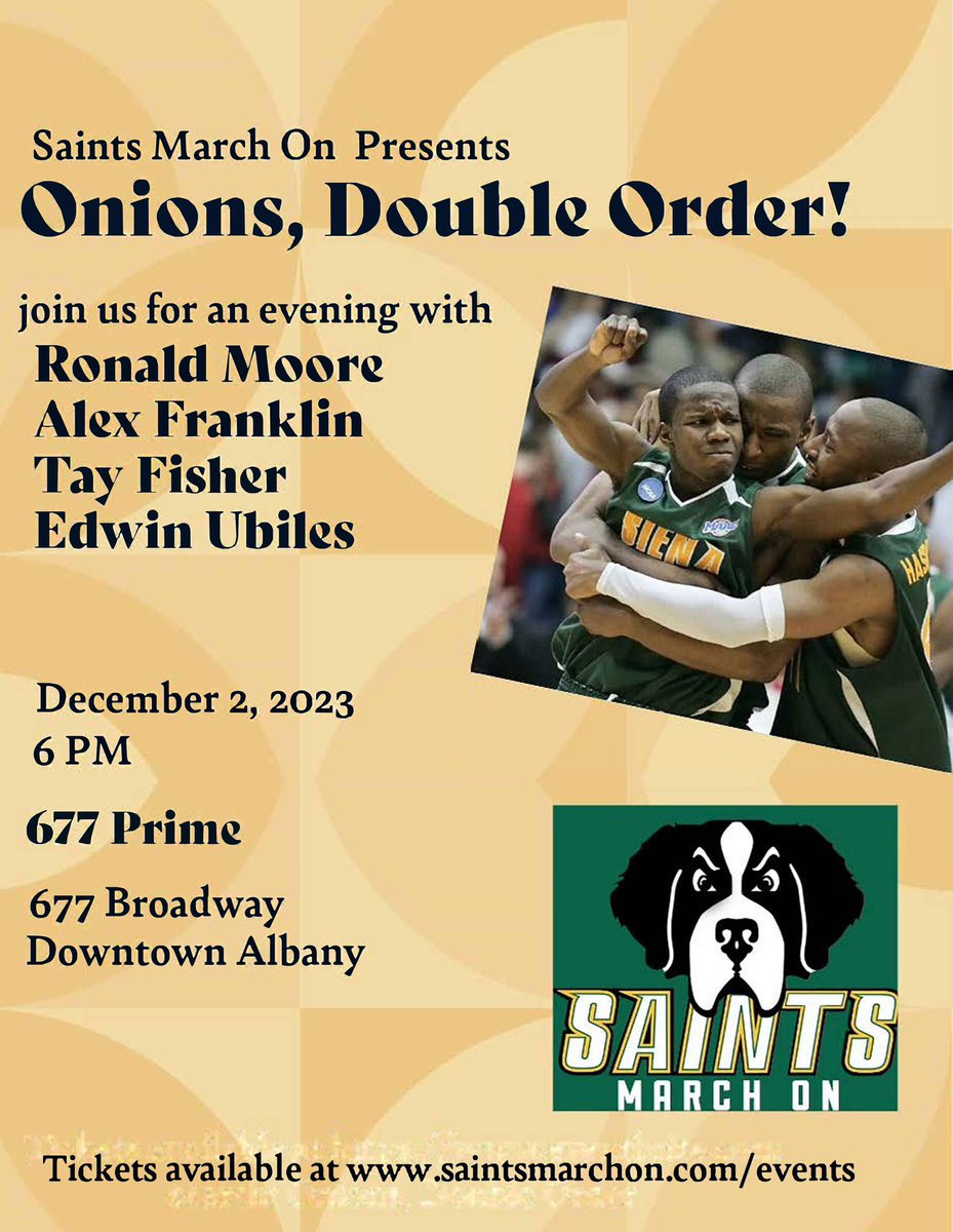 Siena Fam!! Come out and Join the fun.

Dec. 1st - Home game vs Rider

Dec. 2nd - Dinner @ 677 Prime

saintsmarchon.com/events