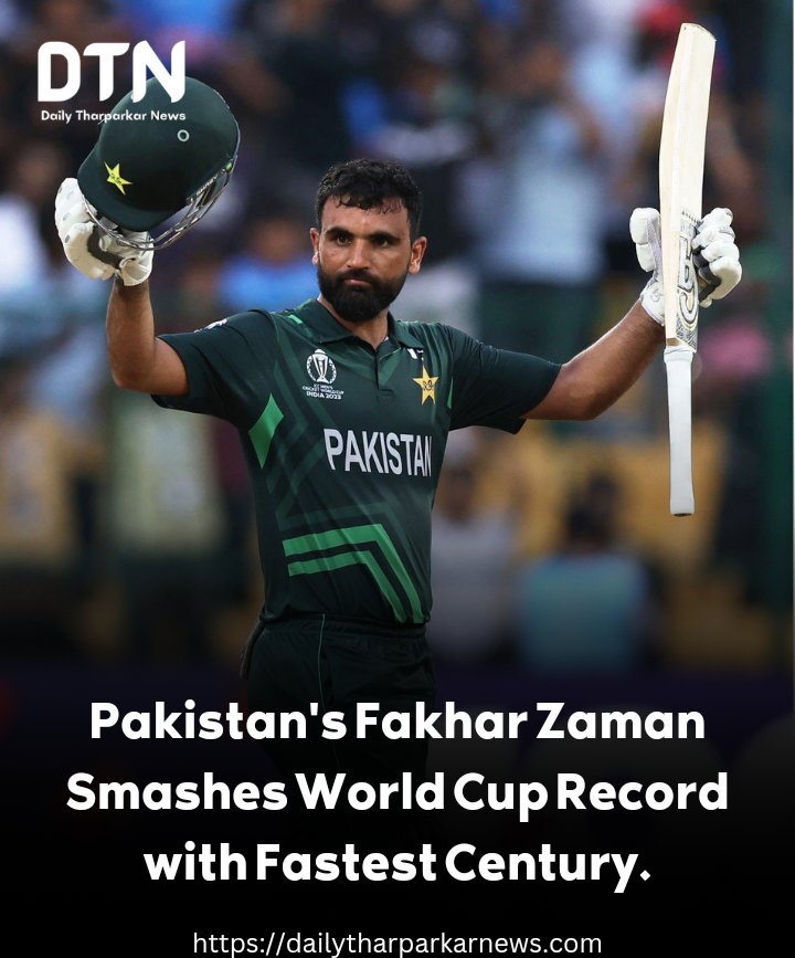 DailyTharparkar's tweet photo. Pakistan’s Fakhar Zaman Smashes World Cup Record with Fastest Century.

Here's Record details: https://t.co/SfIN031nC0

#FakharZaman #Fakhar #Fakharazaman #PAKvNZ #pakvsNZL #PakistanCricketTeam #ICCCricketWorldCup #Banglore https://t.co/jh5ifnJ6li
