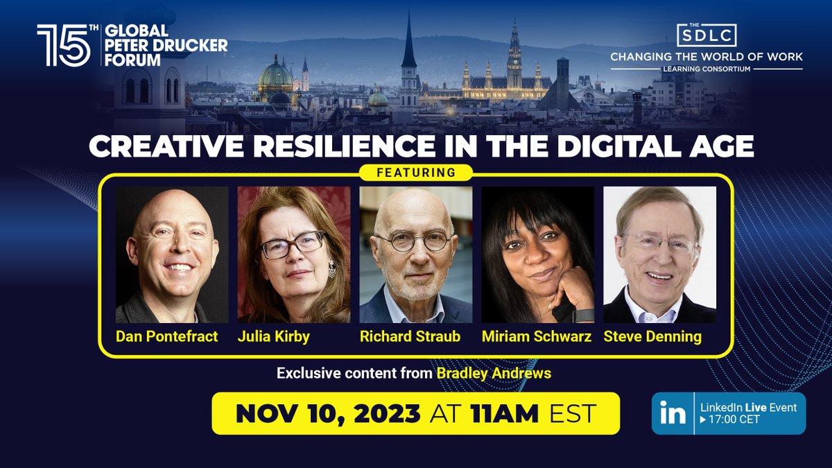 Global Drucker Forum (@gdruckerforum) on Twitter photo Join us for free: <a href="/stevedenning/">stevedenning</a>, <a href="/rstraub46/">Richard Straub</a>, <a href="/JuliaKirby/">Julia Kirby</a>, <a href="/dpontefract/">Dan Pontefract</a> and @SchwarzMir94627 as we discuss the upcoming Drucker Forum 2023 and associated workshops about Creative Resilience in the Digital Age.
More information👇🏻
shorturl.at/ioxDR
#leadership #futureofwork Join us for free: <a href="/stevedenning/">stevedenning</a>, <a href="/rstraub46/">Richard Straub</a>, <a href="/JuliaKirby/">Julia Kirby</a>, <a href="/dpontefract/">Dan Pontefract</a> and @SchwarzMir94627 as we discuss the upcoming Drucker Forum 2023 and associated workshops about Creative Resilience in the Digital Age.
More information👇🏻
shorturl.at/ioxDR
#leadership #futureofwork