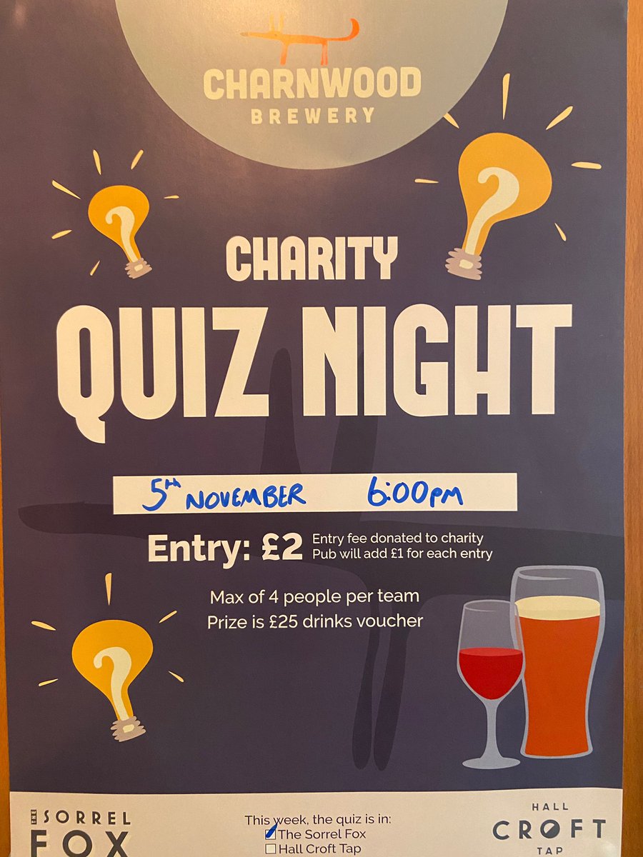 It’s Quiz week! Come down to the Sorrel Fox tomorrow Sunday 5th November and take part, all in aid of Loros!