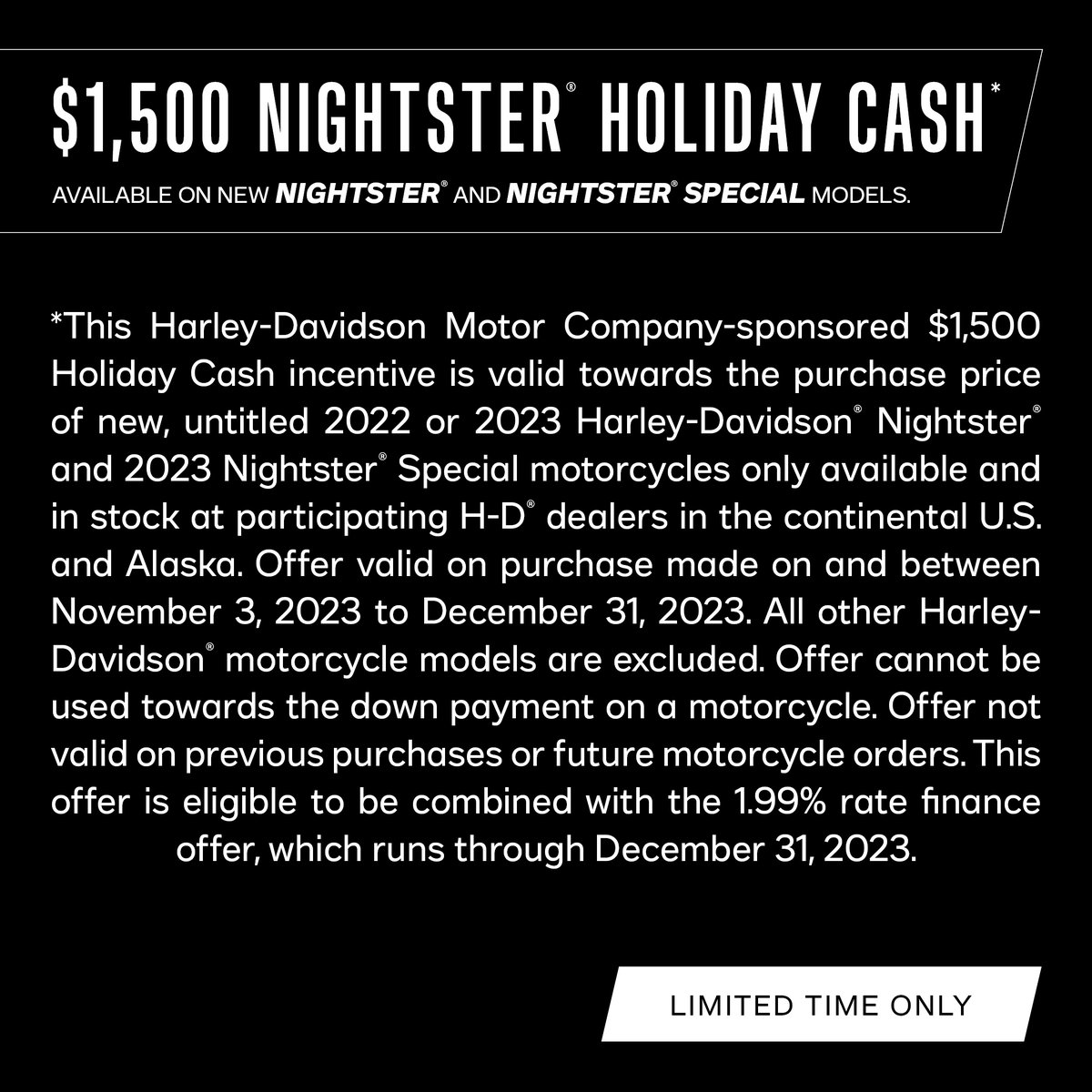 Limited Time only. $1,500 Holiday Cash on Nightster and Nightster Special.

www.blacksheephd,com

#blacksheepharleydavidson #harleydavidson #Nightster #nightsterspecial #Holidays #cash