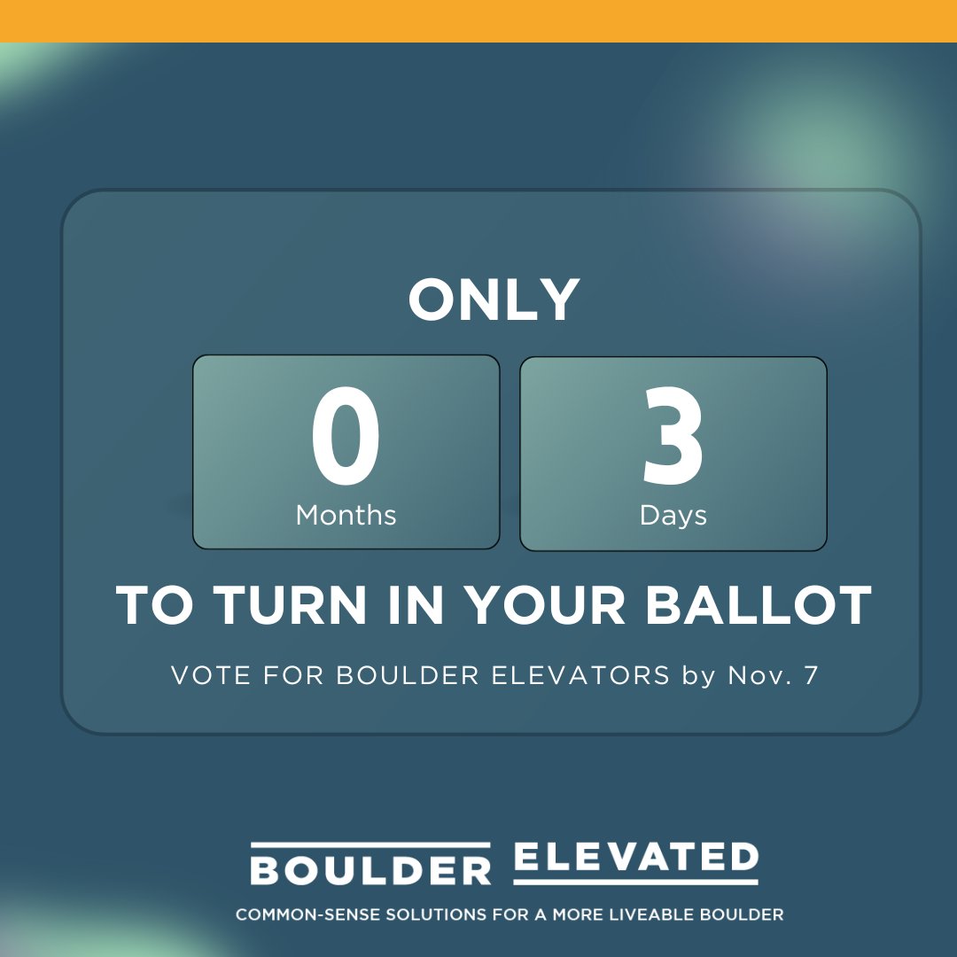 BoCoElevated's tweet photo. Just 3 days left to turn your ballot in! Find a ballot drop center and make sure you VOTE FOR BOULDER ELEVATORS by 7pm on Nov. 7. https://t.co/dEVu1GCfc7