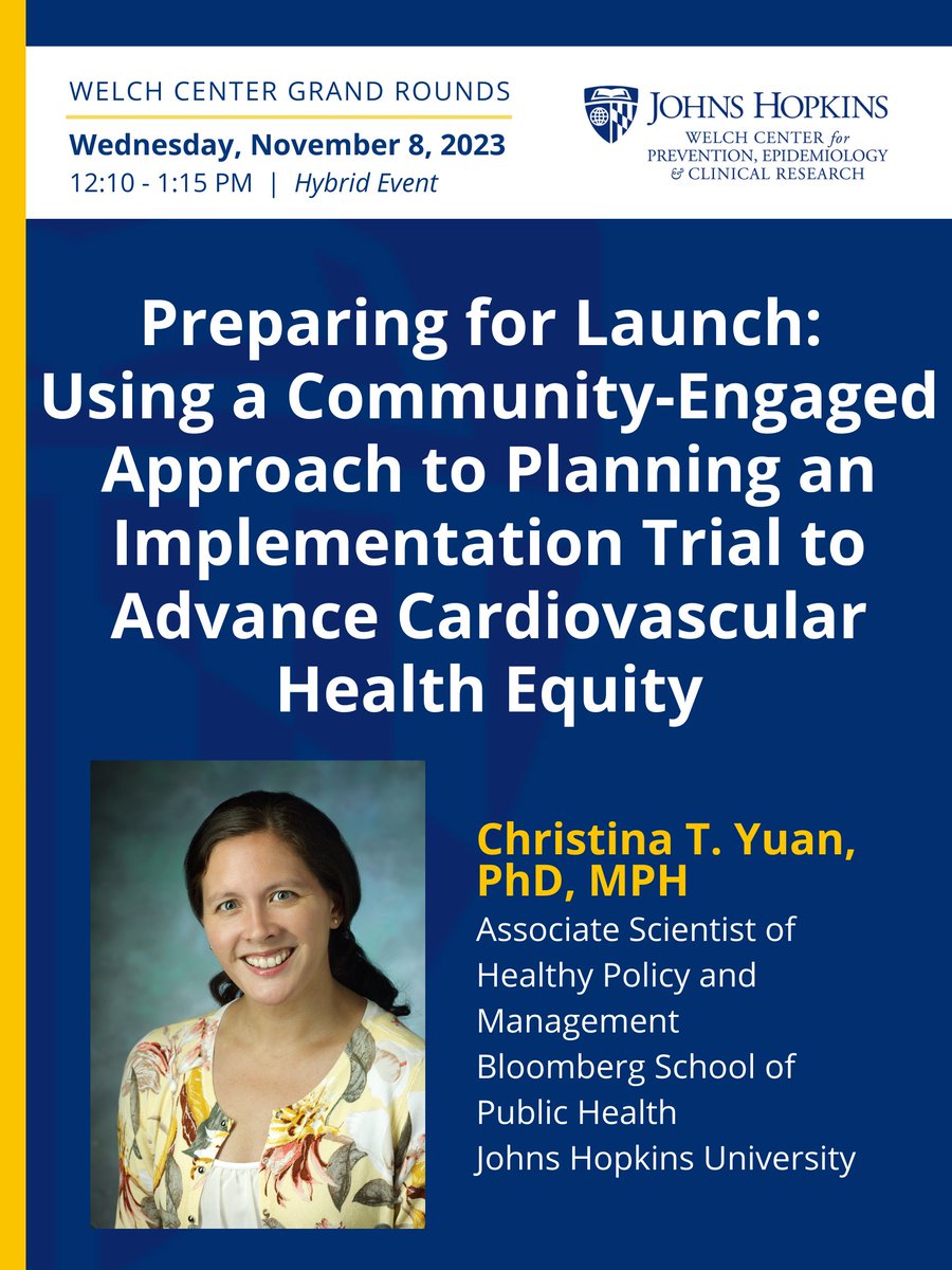 Mark you calendars! 📆 On Wednesday, Nov. 8, @DrChristinaYuan is presenting at Welch Center Grand Rounds on a community-engaged approach to advance cardiovascular health equity. #WelchWOW | #hearthealth