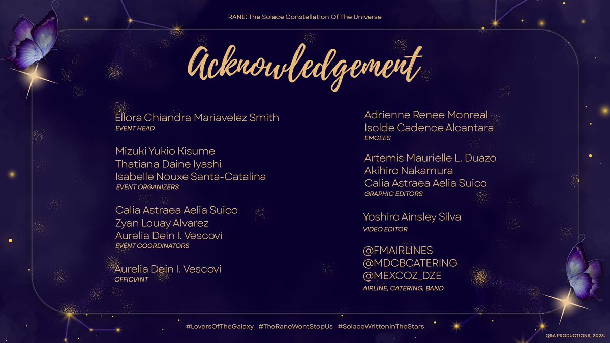 ㅤ   

                 𝑹𝑨𝑵𝑬:
        The Solace Constellation 
        Of the Universe 

        ✩‧₊༺ Acknowledgement ༻‧₊✩

       #LoversOfTheGalaxy 
       #TheRaneWontStopUs 
       #SolaceWrittenInTheStars

‌