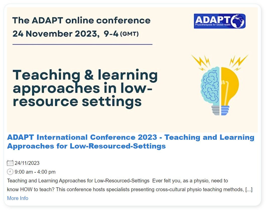 Teaching and learning in low-resourced settings is the theme for the ADAPT Physiotherapists for Global Health online conference, 24 November 2023
Find out more about this free conference and register: ow.ly/bRYu50Q0eMi