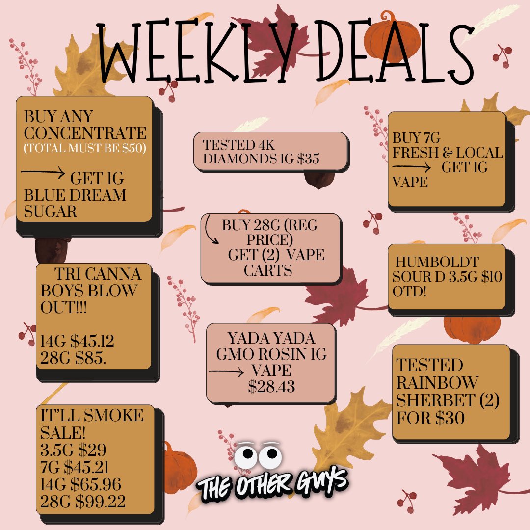 Don’t miss out on our weekly deals!! Call us at 760-312-9591 for any questions! 🔥🍁🧡
#WeeklyDeals #Heber #Heberca #Imperialvalley #Brawley #BrawleyCattleCall #Imperial #Fall #November2023 #Cannabis #Dispensary #ConsumptionLounge #Deals #Sale
