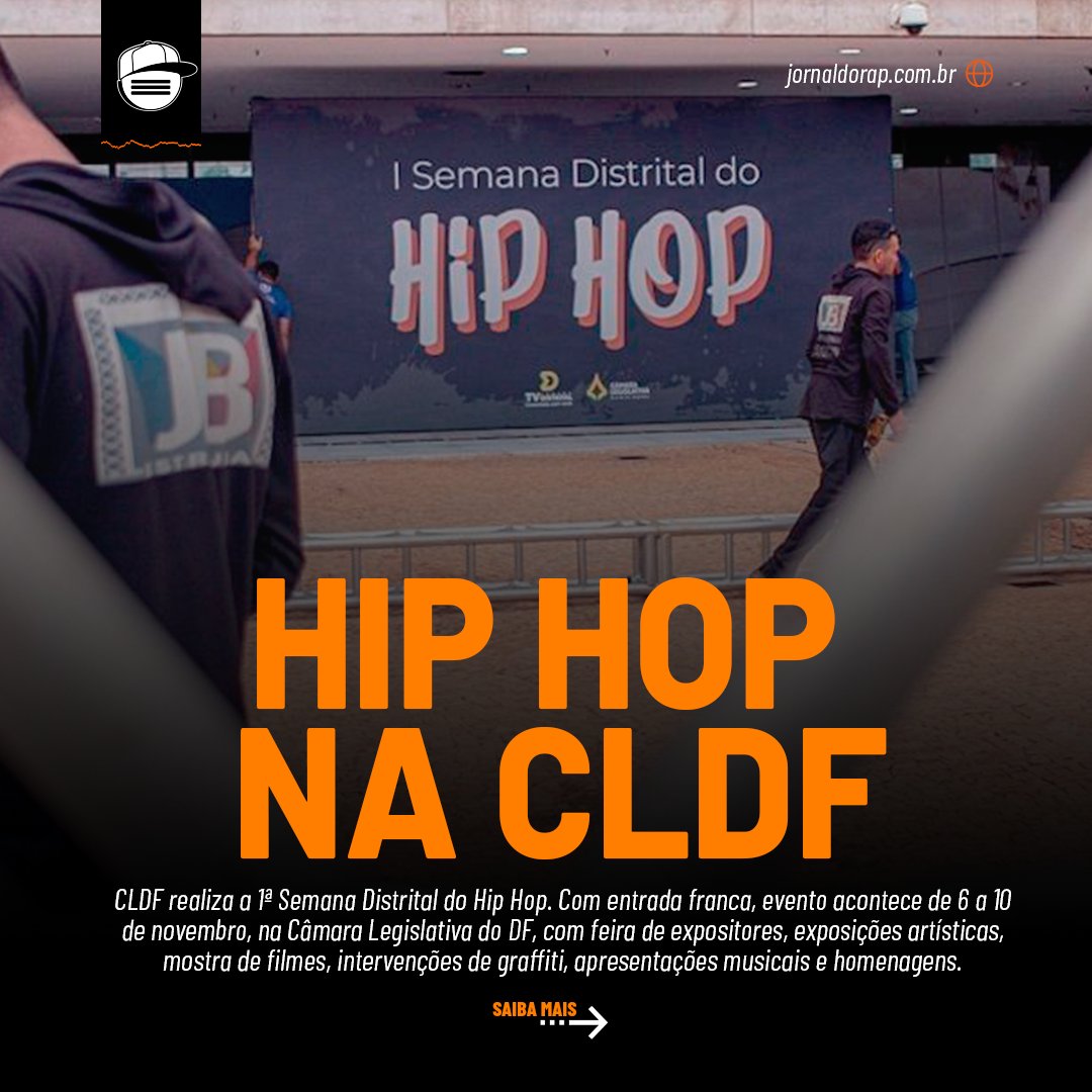 CLDF realiza a 1ª Semana Distrital do Hip Hop. Com entrada franca, evento acontece de 6 a 10 de novembro, na Câmara Legislativa do DF. Saiba Mais +
jornaldorap.com.br/eventos/camara… @cldfnoticias <a href="/maxmacieldf/">Max Maciel 🧢</a>