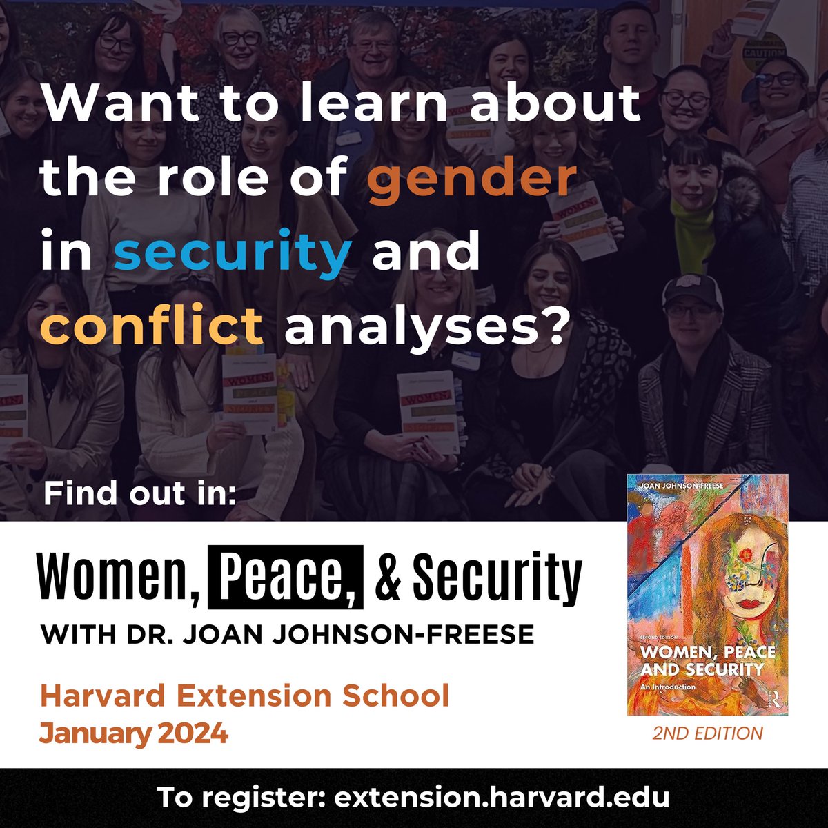 Registration for my <a href="/HarvardExt/">Harvard Extension School</a> January 2024 class on Women, Peace &amp; Security opens on Nov 6th! The course is offered online to accommodate students - always an eclectic mix from many backgrounds - located in various locations. 

extension.harvard.edu
joanjohnsonfreese.carrd.co