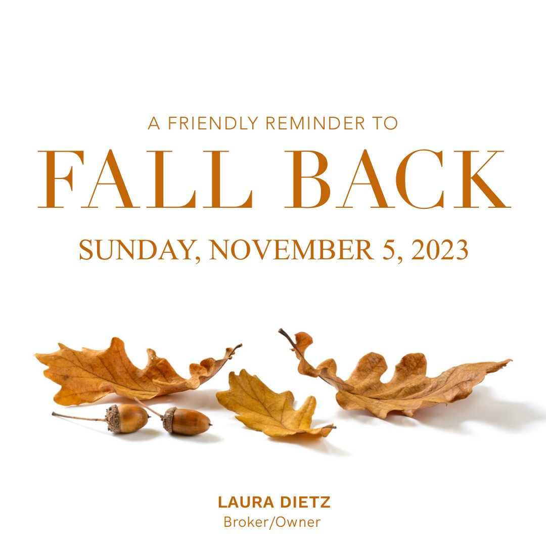 LauraDietzRE's tweet image. Great news! Remember to turn back your clocks on November 6 to enjoy an extra hour of sleep! #fallback #fallback2022
