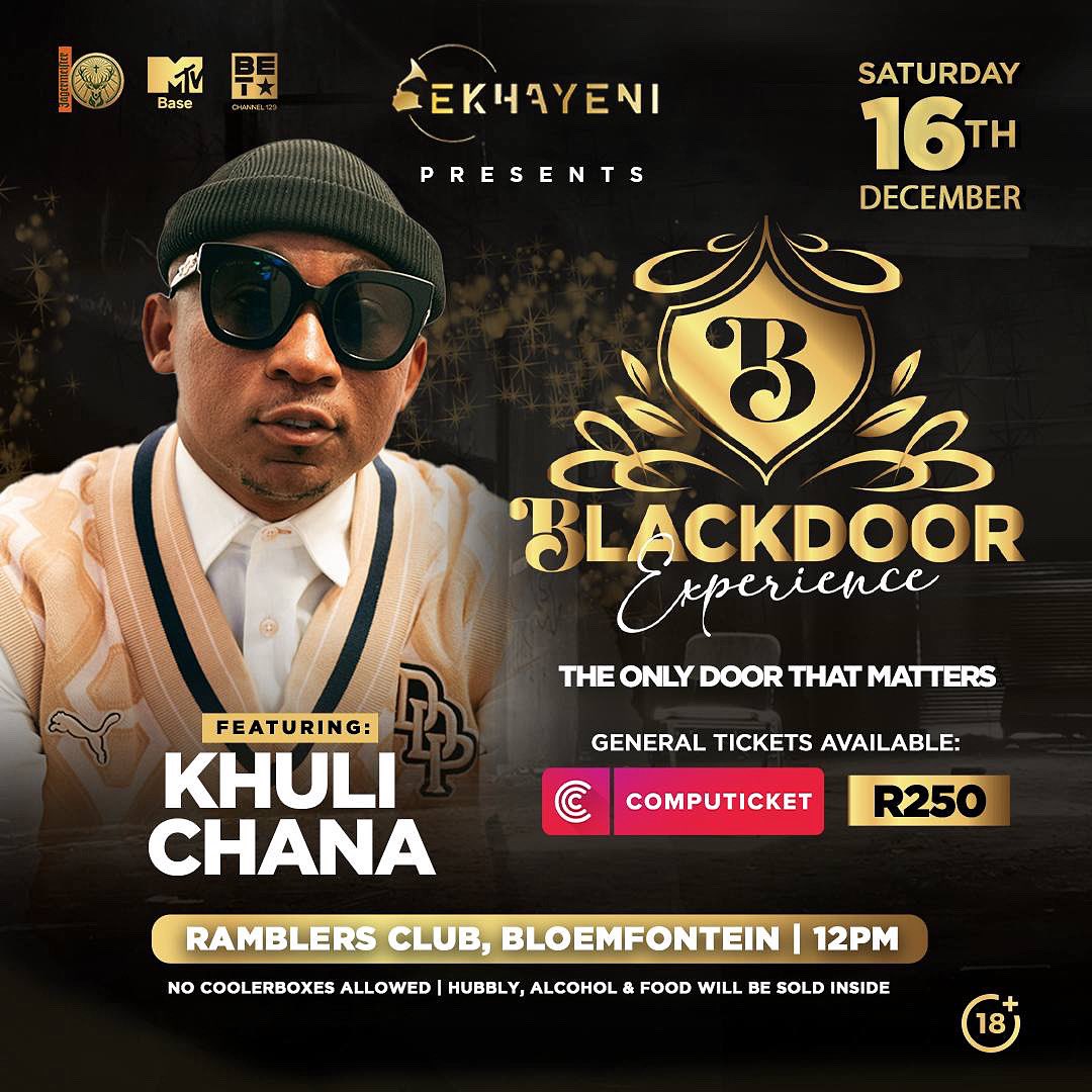 BlackdoorExp's tweet photo. Hey Blackdoor family 😍🔥 @KhuliChana is coming to Bloemfontein on December 16th for the Blackdoor Experience! Get ready for a night of the hottest SA Hip Hop beats. Tickets are on sale now for R200 at computicket🎫 #KhuliChana #BlackdoorExperience https://t.co/PySWKlceXP