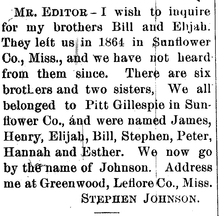 #OnThisDay in 1879, Stephen Johnson inquired for his brothers Bill and Elijah. At the time the ad was placed, the two brothers had not been heard from in 15 years.

#lastseenproject #BlackHistory #BlackGenealogy #DigitalHistory #DigitalGenealogy @NHPRC