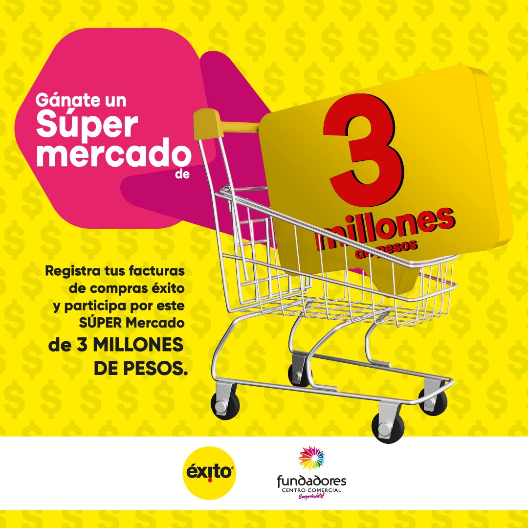 ccfundadores's tweet photo. Registra tus facturas de compras realizadas en el Éxito de Fundadores y participa por un Súper Mercado Millonario de $3'000.000 de pesos. Por cada $50.000 registrados reclamas una boleta para participar 🤑🤗
.
#Mercado #Millonario #Éxito #sorteo https://t.co/fx353xeuIy