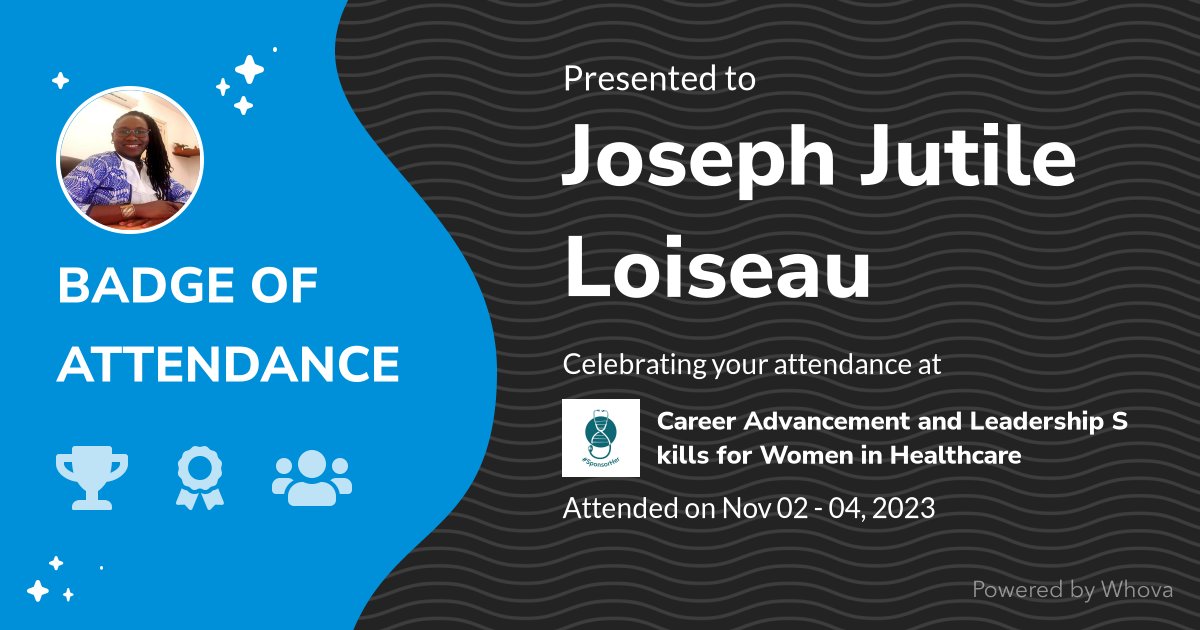 🎉 Just had an incredible experience attending Career Advancement and Leadership Skills for Women in Healthcare! 🎉  - via #Whova event app