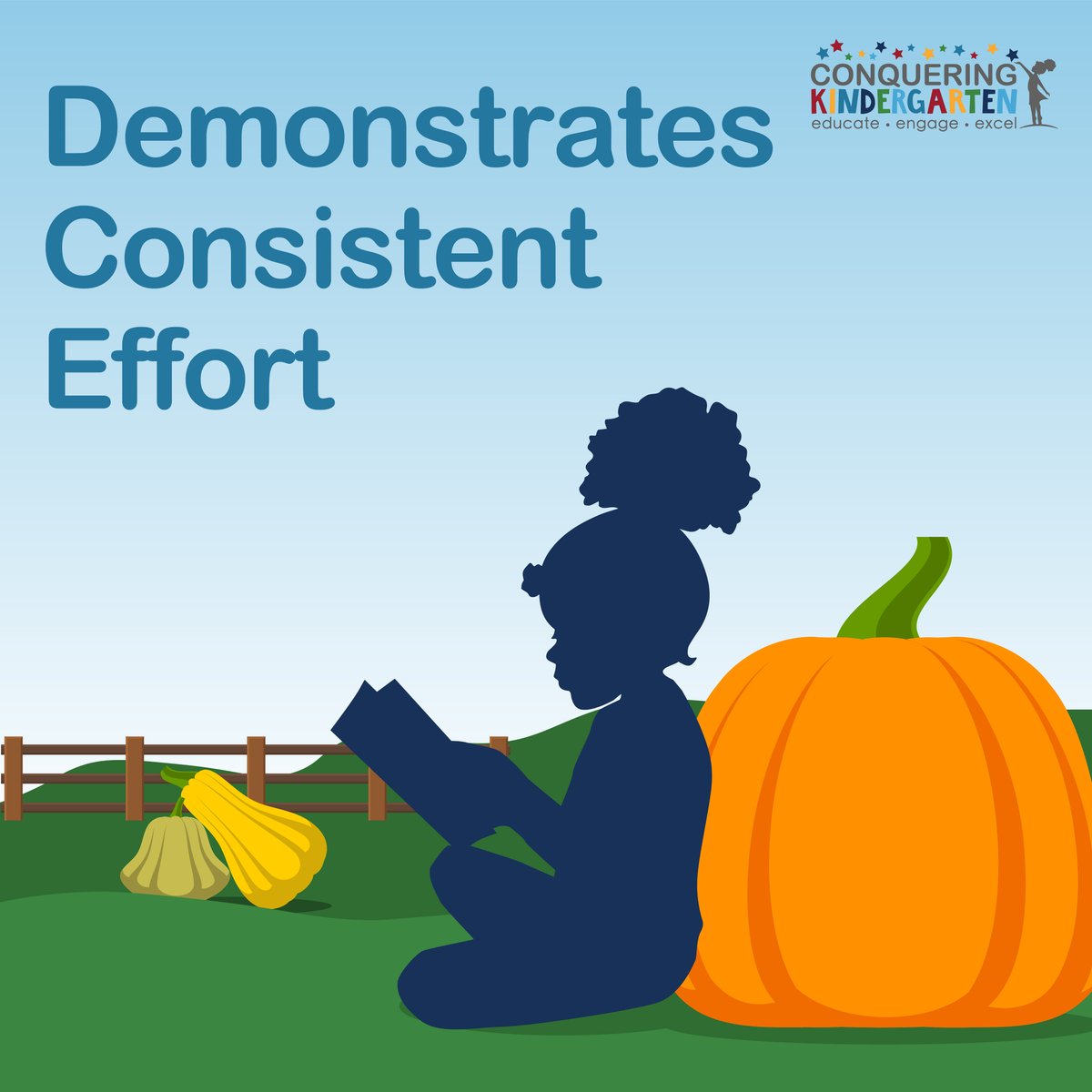 One of the 14 social &amp; emotional skills found on <a href="/PHLschools/">Philadelphia Schools</a> #kindergarten report card is “Demonstrates Consistent Effort.” Learn more at: conqueringkindergarten.org/the-14-skills/ #ConquerKindergarten